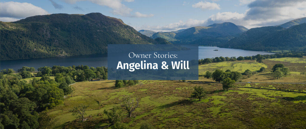 Owner Stories - Angelina & Will