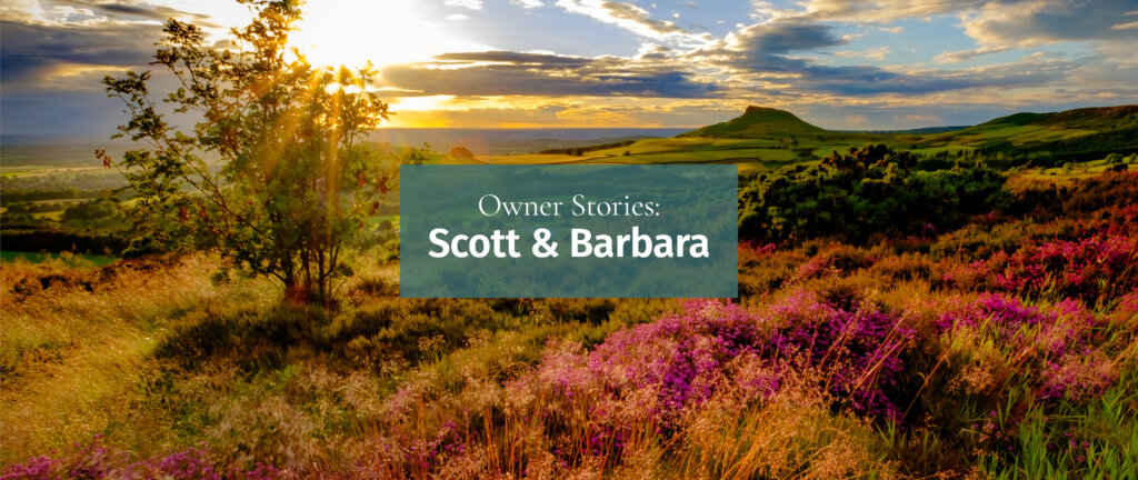 Owner Stories- Scott & Barbara